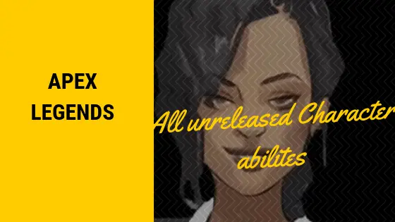 Apex-legends-unreleased-characters-abilities