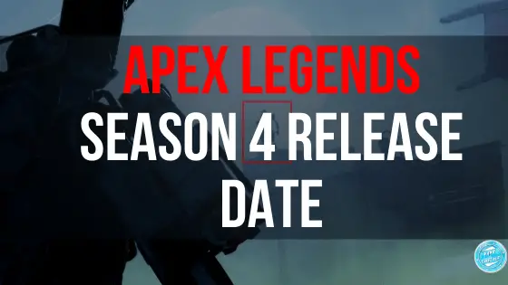when-does-apex-legends-season-4-start