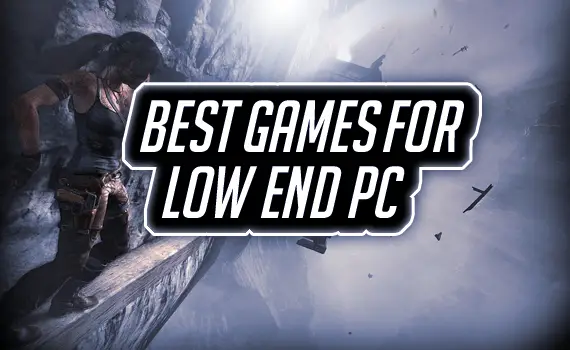best-games-for-low-end-pc