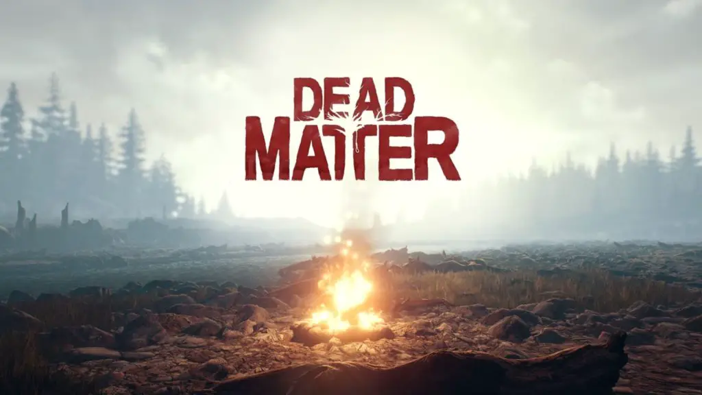dead-matter-10-best-horror-survival-games-2022
